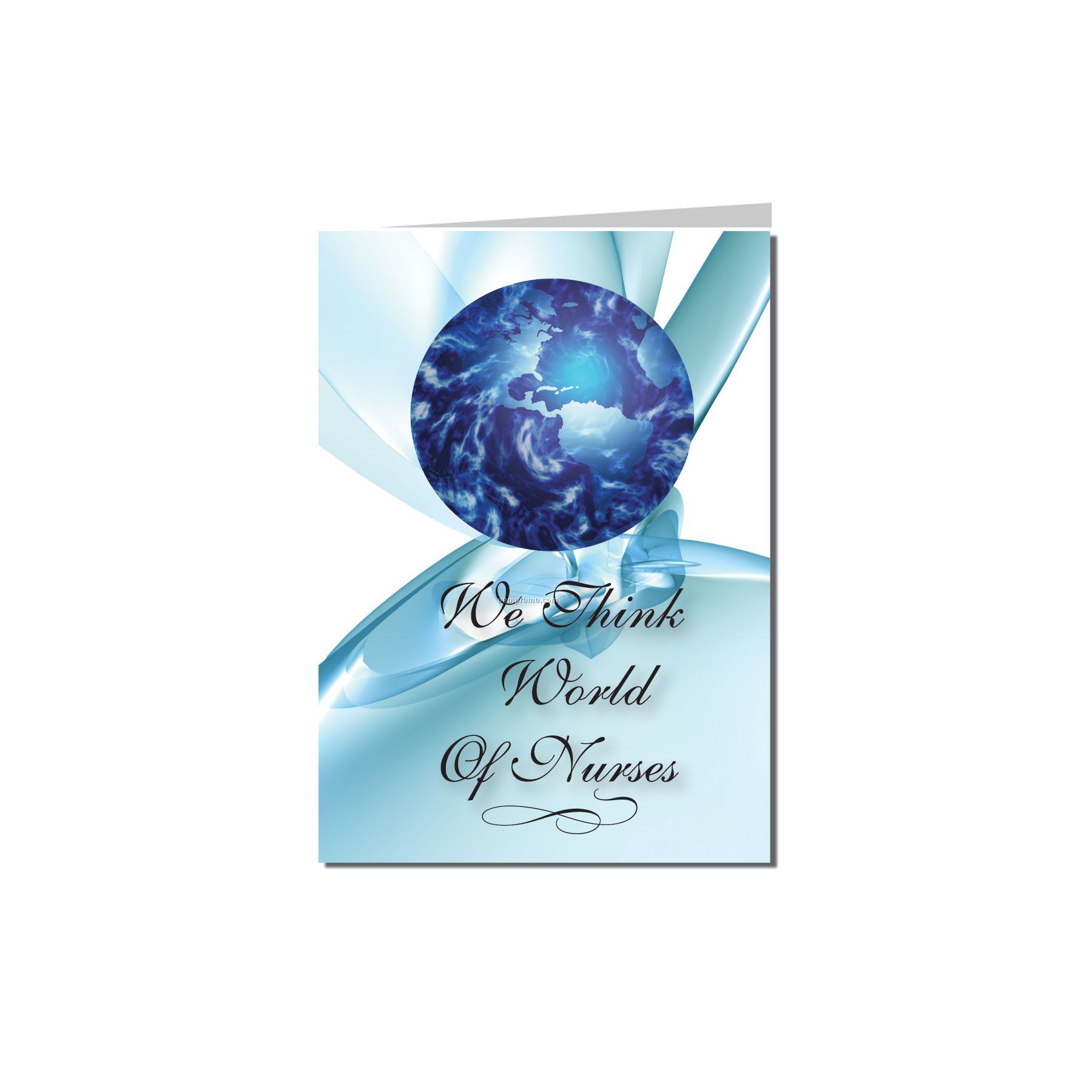 We Think The World Of Nurses Greeting Card